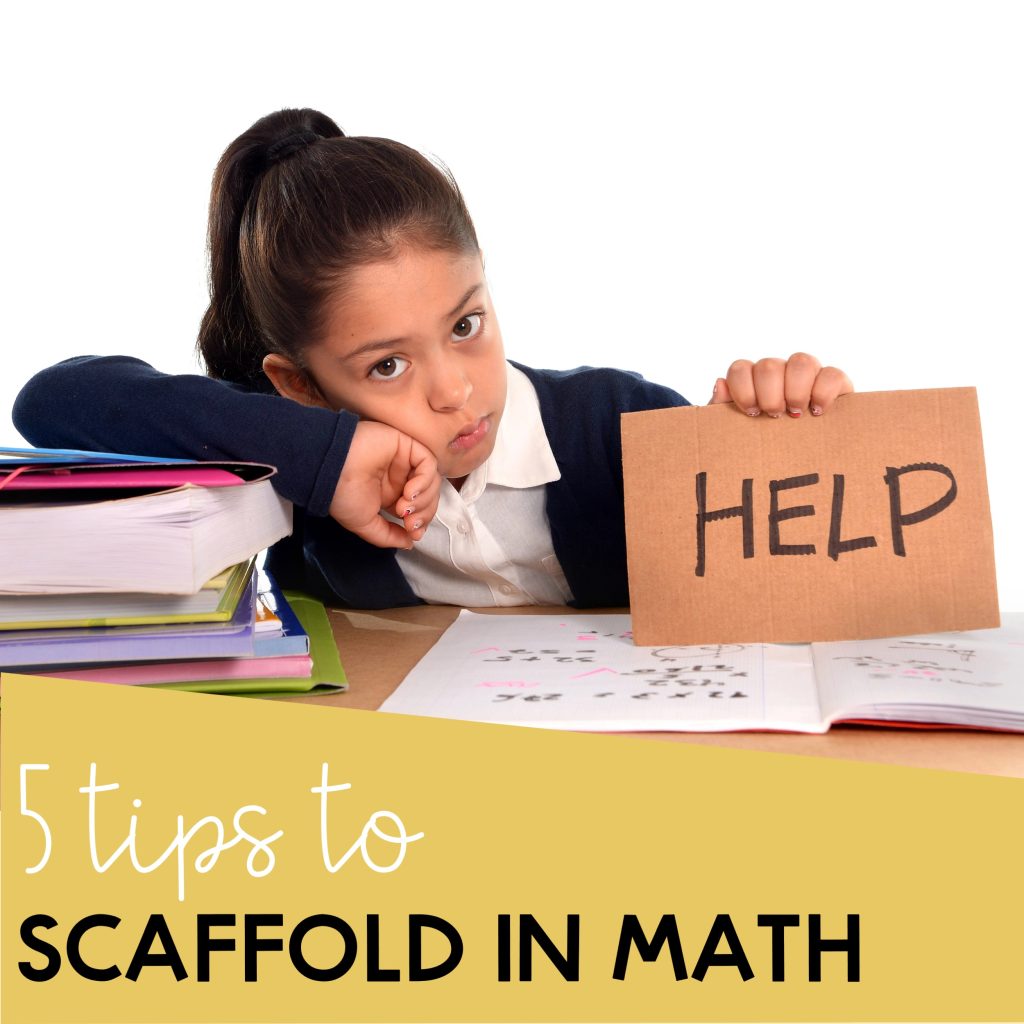 tips to scaffold in math