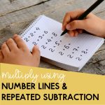 Multiply using number lines and repeated addition